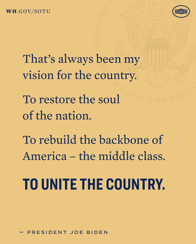 Plakat mit einem Zitat des Präsidenten Joe Biden: "Das war immer meine Vision für das Land, das Seelenheil der Nation wiederherzustellen, den Rücken der USA - die Mittelschicht zu stärken - das Land zu vereinen."