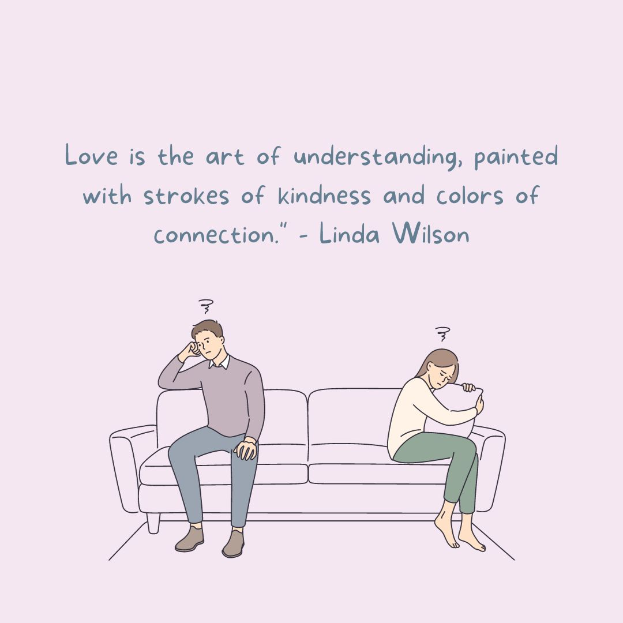 Eine Karikatur eines Mannes und einer Frau, die sich auf einem Sofa umarmen, mit dem Text "Liebe ist die Kunst des Verstehens, gemalt mit Strichen der Freundlichkeit und Farben der Verbindung - Linda Wilson" darüber.